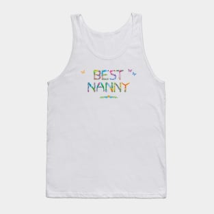 Best Nanny - tropical wordart Tank Top